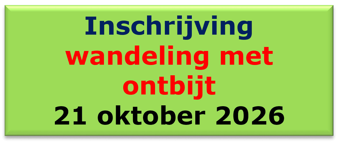 Afbeelding3 knop wandeling met ontbijt 21 10 2026 Afbeelding3 Knop Wandeling Met Ontbijt 21 10 2026